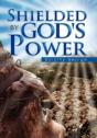 Shielded By God'S Power - Preview