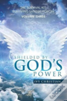 Shielded By God'S Power