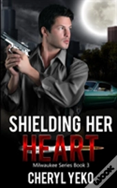 Shielding Her Heart