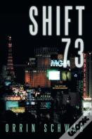 Shift 73