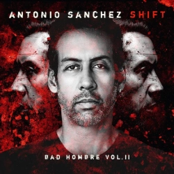 Capa do artigo Shift (Bad Hombre Vol.II) - CD