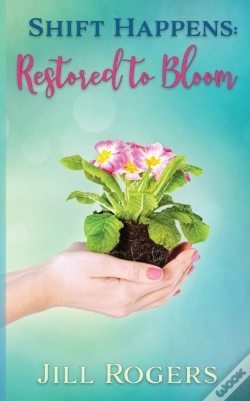 Capa do artigo Shift Happens: Restored To Bloom