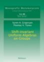 Shift-Invariant Uniform Algebras On Groups - Preview