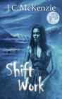 Shift Work - Preview