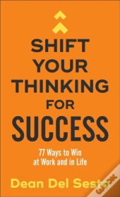 Shift Your Thinking For Success