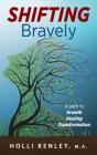 Shifting Bravely - Preview