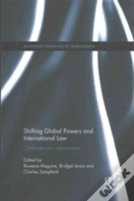 Shifting Global Powers And International Law