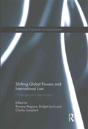 Shifting Global Powers And International Law - Preview