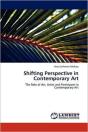 Shifting Perspective In Contemporary Art - Preview