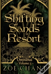 Shifting Sands Resort Omnibus Volume 3