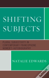 Shifting Subjects