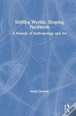 Capa do artigo Shifting Worlds, Shaping Fieldwork
