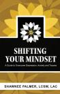 Shifting Your Mindset - Preview