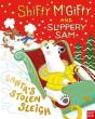 Shifty Mcgifty And Slippery Sam: Santa'S Stolen Sleigh - Preview