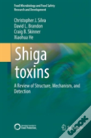 Shiga Toxins