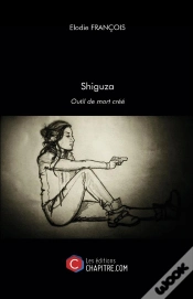 Capa do artigo Shiguza ; Outil De Mort Créé