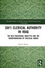 Shi'I Clerical Authority In Iraq - Preview