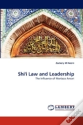 Shi'I Law And Leadership