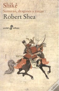 Capa do artigo Shiké. Samurais, Dragones Y Zinjas (Bolsillo)