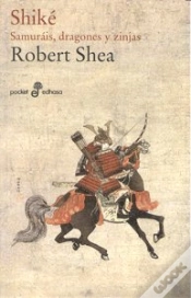 Capa do artigo Shiké. Samurais, Dragones Y Zinjas (Bolsillo)