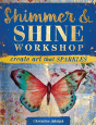 Shimmer & Shine Workshop - Preview