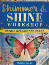 Shimmer & Shine Workshop