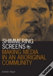 Shimmering Screens
