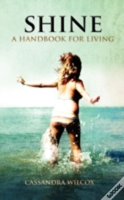 Capa do artigo Shine, A Handbook For Living