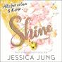 Shine - Preview