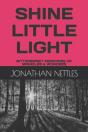 Shine Little Light: Bittersweet Memories - Preview