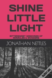 Capa do artigo Shine Little Light: Bittersweet Memories