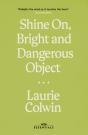Shine On, Bright And Dangerous Object - Preview