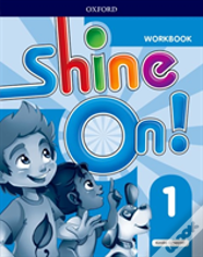 Shine On!: Level 1: Workbook