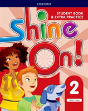 Shine On!: Level 2: Student Book With Extra Practice - Preview