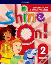 Capa do artigo Shine On!: Level 2: Student Book With Extra Practice