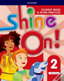 Capa do artigo Shine On!: Level 2: Student Book With Extra Practice