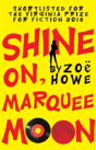 Shine On, Marquee Moon - Preview
