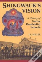 Shingwauk'S Vision