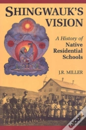 Shingwauk'S Vision