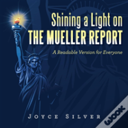 Shining A Light On The Mueller Report