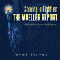 Shining A Light On The Mueller Report - Preview