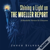 Shining A Light On The Mueller Report