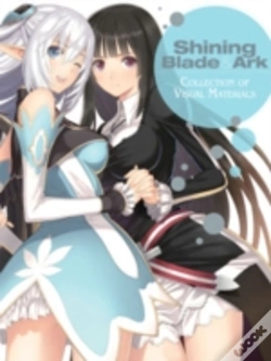 Capa do artigo Shining Blade & Ark: Collection Of Visual Materials