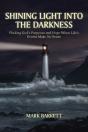 Shining Light Into The Darkness - Preview