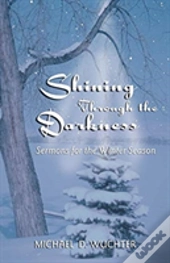 Shining Through The Darkness