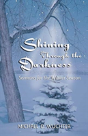 Shining Through The Darkness - Preview