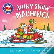 Shiny Snow Machines