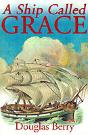 Ship Called Grace - Preview