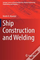 Ship Construction And Welding