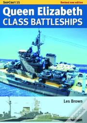 Ship Craft Queen Elizabeth Class Battleships - Revised Edition